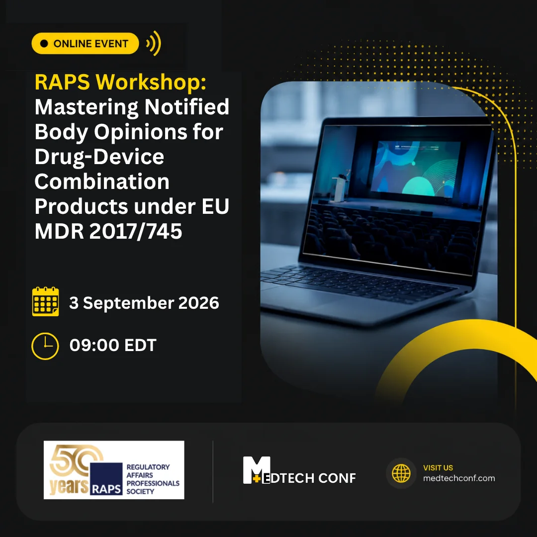 RAPS Workshop: Mastering Notified Body Opinions for Drug-Device Combination Products under EU MDR 2017/745