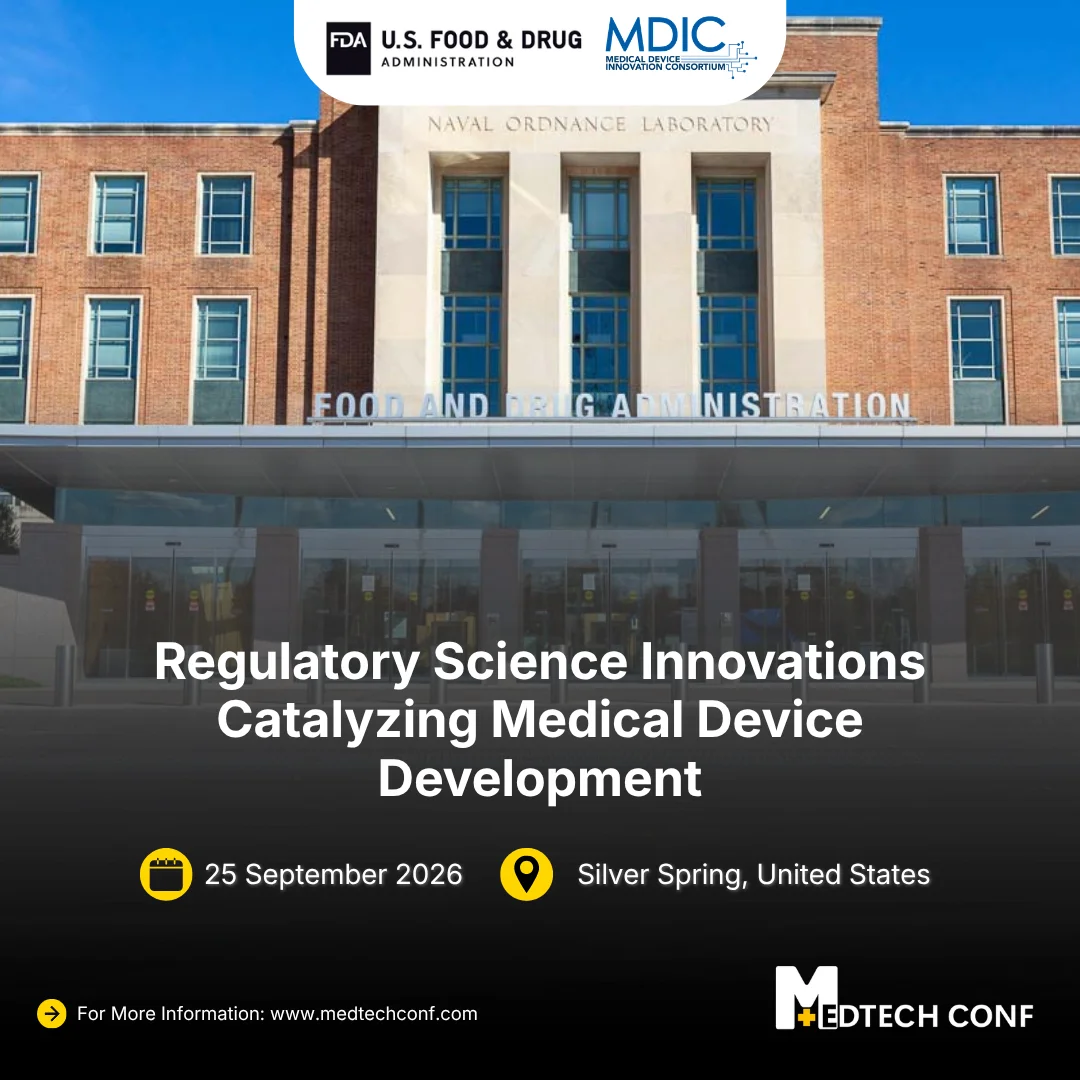 Regulatory Science Innovations Catalyzing Medical Device Development