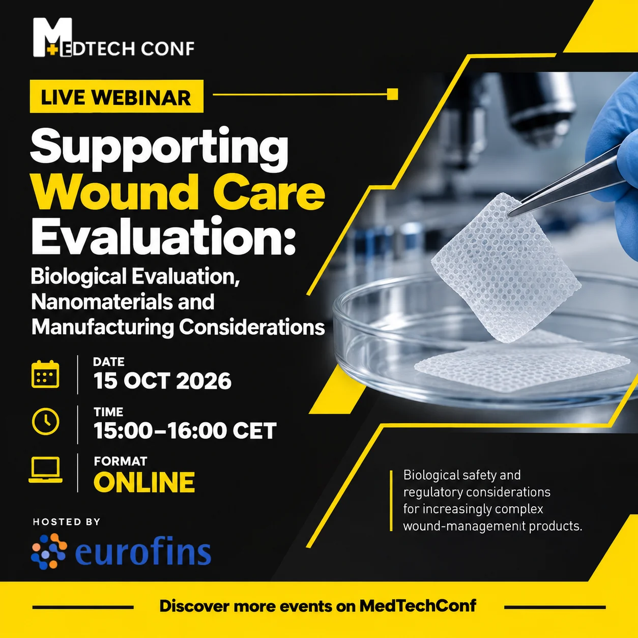 Supporting Wound Care Evaluation: Biological Evaluation, Nanomaterials and Manufacturing Considerations